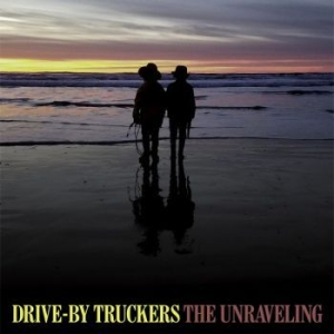 Drive-By Truckers - Unraveling i gruppen VINYL / Kommande / Rock hos Bengans Skivbutik AB (3725568)