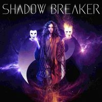Shadow Breaker - Shadow Breaker i gruppen CD / Hårdrock/ Heavy metal hos Bengans Skivbutik AB (3725852)