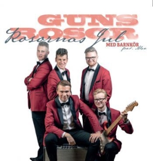 Guns Rosor - Rosornas Jul i gruppen VI TIPSAR / Julmusik på Vinyl & CD hos Bengans Skivbutik AB (3725856)