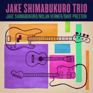 Shimabukuro Jake (Trio) - Jake Shimabukuro Trio i gruppen CD / Nyheter / Worldmusic/ Folkmusik hos Bengans Skivbutik AB (3726030)