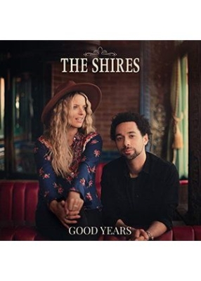 The Shires - Good Years i gruppen CD / Kommande / Country hos Bengans Skivbutik AB (3726032)