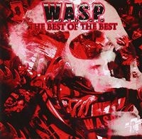 W.A.S.P. - Best Of The Best The (2 Lp Vinyl) i gruppen VINYL / Hårdrock,Pop-Rock hos Bengans Skivbutik AB (3726260)