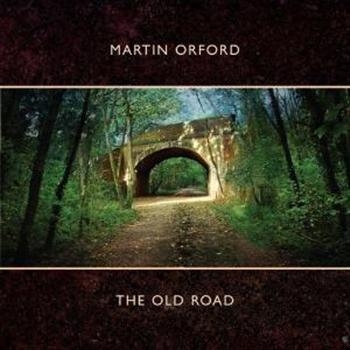 Orford Martin - Old Road i gruppen CD / Toppsäljare hos Bengans Skivbutik AB (3726539)