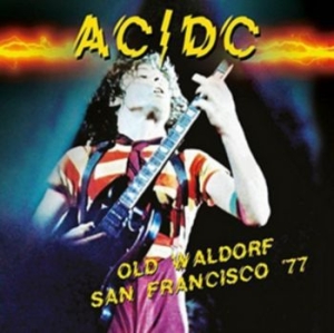 Ac/Dc - Old Waldorf, San Francisco '77 i gruppen CD / Hårdrock hos Bengans Skivbutik AB (3726583)