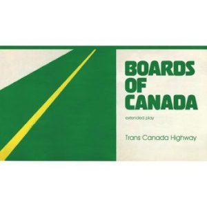 Boards Of Canada - Trans Canada Highway i gruppen CD / Pop hos Bengans Skivbutik AB (3726681)