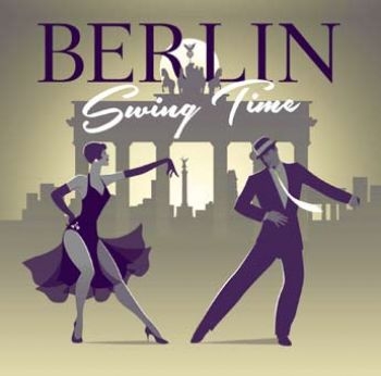 Various Artists - Berlin Swing Time i gruppen CD / Toppsäljare hos Bengans Skivbutik AB (3727053)