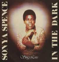 Spence Sonya - In The Dark / Sings Love: Two Origi i gruppen CD / Pop-Rock hos Bengans Skivbutik AB (3727086)