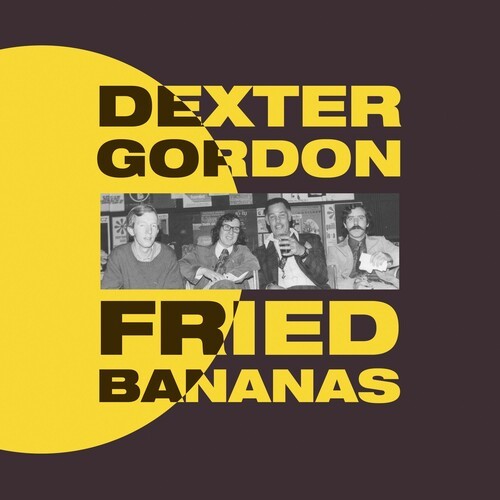 Dexter Gordon - Fried Bananas i gruppen VINYL / Rock hos Bengans Skivbutik AB (3728206)