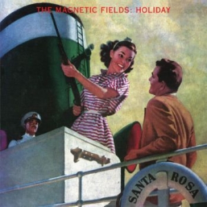 The Magnetic Fields - Holiday (Re-Issue) i gruppen VI TIPSAR / Album som fyller 30 i September 2024 hos Bengans Skivbutik AB (3728315)