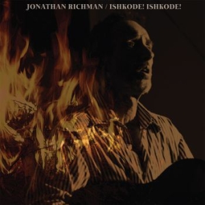 Richman Jonathan - Ishkode! Ishkode! (Vinyl) i gruppen VINYL / Pop-Rock hos Bengans Skivbutik AB (3728346)