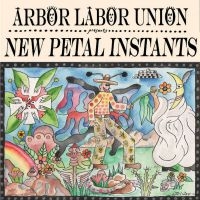 Arbor Labor Union - New Petal Instants (Color Vinyl) i gruppen VINYL / Pop-Rock hos Bengans Skivbutik AB (3728534)