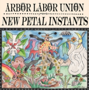 Arbor Labor Union - New Petal Instants (Color Vinyl) i gruppen VINYL / Pop-Rock hos Bengans Skivbutik AB (3728534)