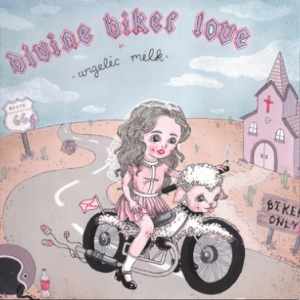 Angelic Milk - Divine Biker Love i gruppen VI TIPSAR / Vinylkampanjer / PNKSLM hos Bengans Skivbutik AB (3728541)