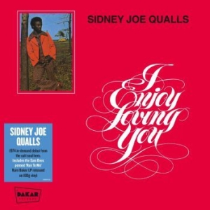 Qualls Sidney Joe - I Enjoy Loving You i gruppen VINYL / RNB, Disco & Soul hos Bengans Skivbutik AB (3728565)
