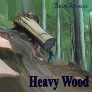 Three Reisses - Heavy Wood i gruppen VINYL / Rock hos Bengans Skivbutik AB (3728571)