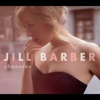 Barber Jill - Chansons i gruppen CD / Kommande / Jazz/Blues hos Bengans Skivbutik AB (3728584)