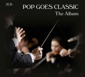 Pop Goes Classic - Album i gruppen CD / Pop hos Bengans Skivbutik AB (3728615)