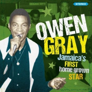 Gray Owen - Jamaica's First Homegrown Star - St i gruppen CD / Reggae hos Bengans Skivbutik AB (3728944)