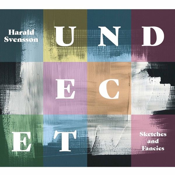 Harald Svensson & Undecet - Sketches & Fancies i gruppen CD / Jazz/Blues hos Bengans Skivbutik AB (3729143)