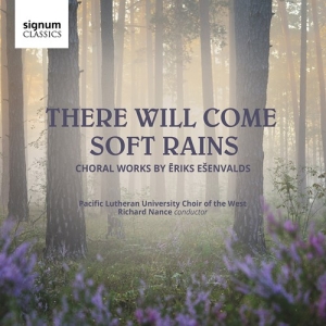 Esenvalds Eriks - There Will Come Soft Rains - Choral i gruppen Externt_Lager / Naxoslager hos Bengans Skivbutik AB (3729161)