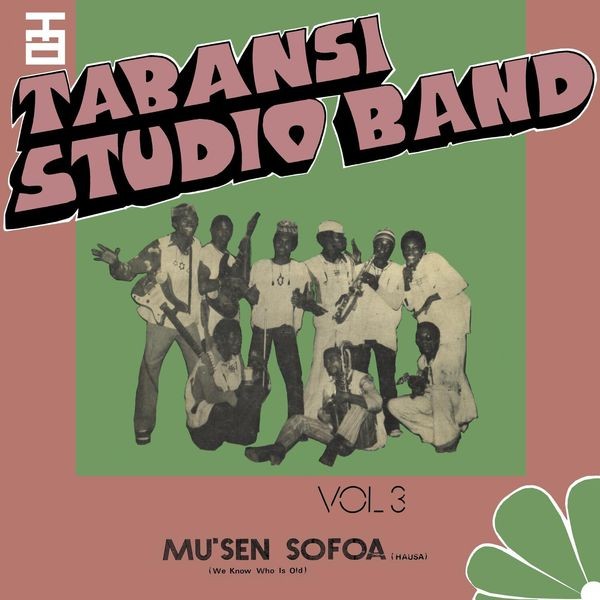 Tabansi Studio Band - Wakar Alhazai Kano / Mus'en Sofoa i gruppen VINYL / Worldmusic/ Folkmusik hos Bengans Skivbutik AB (3729552)