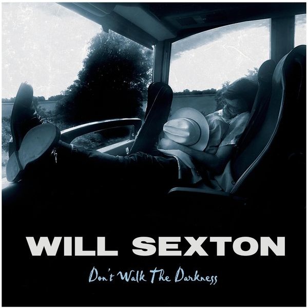 Will Sexton - Don't Walk The Darkness i gruppen VINYL / Rock hos Bengans Skivbutik AB (3729556)