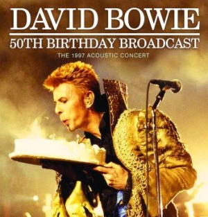 Bowie David - 50Th Birthday (Live Broadcast 1997) i gruppen CD / Pop hos Bengans Skivbutik AB (3729904)