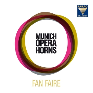 Various - Munich Opera Horns: Fan Faire i gruppen Externt_Lager / Naxoslager hos Bengans Skivbutik AB (3731598)