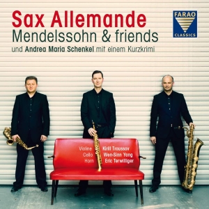 Mendelssohn - Sax Allemande - Mendelssohn i gruppen Externt_Lager / Naxoslager hos Bengans Skivbutik AB (3731601)