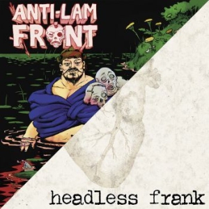 Anti-Lam Front / Headless Frank - Anti-Lam Front / Headless Frank i gruppen VINYL / Pop-Rock hos Bengans Skivbutik AB (3731642)