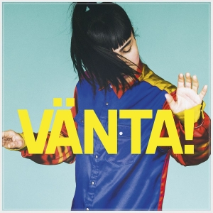 Laleh - Vänta! i gruppen CD / Pop-Rock,Svensk Musik hos Bengans Skivbutik AB (3731860)