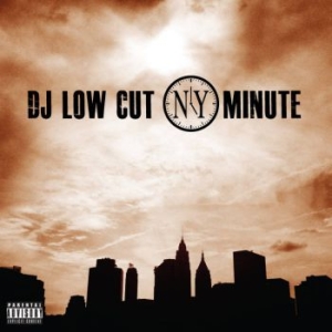 Dj Low Cut - N.Y. Minute i gruppen CD / Hip Hop hos Bengans Skivbutik AB (3732082)