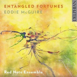 Mcguire Edward - Eddie Mcguire: Entangled Fortunes i gruppen CD / Klassiskt hos Bengans Skivbutik AB (3732256)