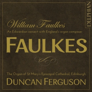 Faulkes William Rubinstein Anton - William Faulkes: An Edwardian Conce i gruppen CD / Klassiskt hos Bengans Skivbutik AB (3732259)