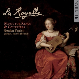 Various - La Royalle: Music For Kings & Court i gruppen CD / Klassiskt hos Bengans Skivbutik AB (3732293)
