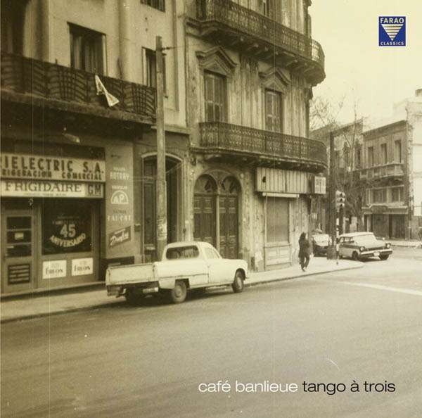 Various - Café Banlieue: Tango À Trois i gruppen VINYL / Toppsäljare hos Bengans Skivbutik AB (3732546)