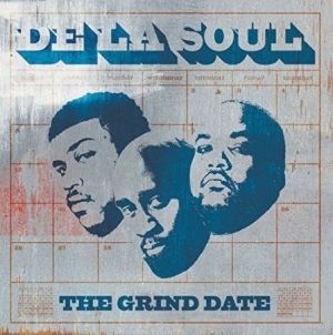 De La Soul - The Grind Date (Vinyl) i gruppen VINYL / Hip Hop-Rap,RnB-Soul hos Bengans Skivbutik AB (3733119)