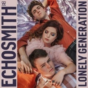 Echosmith - Lonely Generation (Vinyl) i gruppen VINYL / Pop hos Bengans Skivbutik AB (3734191)