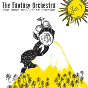Fantasy Orchestra - Bear....And Other Stories i gruppen ÖVRIGT / Övrigt / aub hos Bengans Skivbutik AB (3734399)