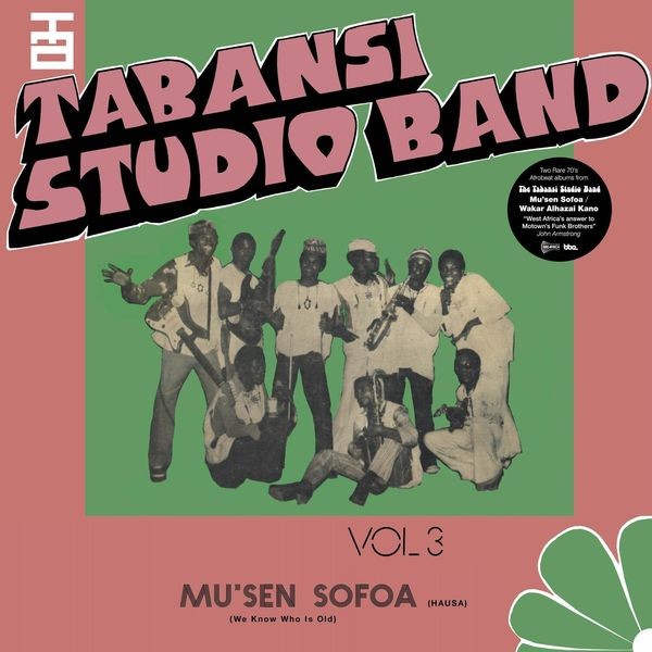 Tabansi Studio Band - Wakar Alhazai Kano / Mus'en Sofoa i gruppen CD / Worldmusic/ Folkmusik hos Bengans Skivbutik AB (3734423)