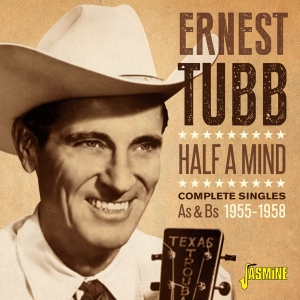 Tubb Ernest - Half A Mind i gruppen ÖVRIGT / Övrigt / aub hos Bengans Skivbutik AB (3734444)