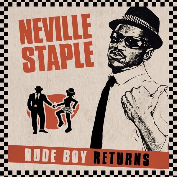 Neville Staple - Rude Boy Returns i gruppen CD / Pop hos Bengans Skivbutik AB (3734473)
