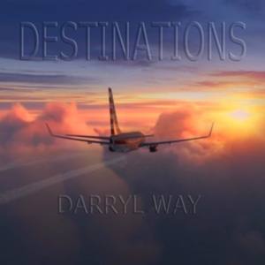Way Darryl - Destinations i gruppen CD / Pop-Rock hos Bengans Skivbutik AB (3734512)