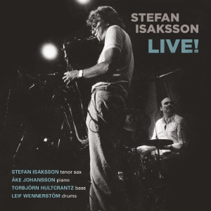 Isaksson Stefan - Live! i gruppen CD / Jazz,Svensk Musik hos Bengans Skivbutik AB (3734520)