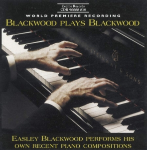 Blackwood Easley - Blackwood Plays Blackwood i gruppen CD / Klassiskt hos Bengans Skivbutik AB (3734621)