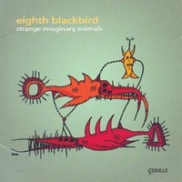 Various - Eighth Blackbird: Strange Imaginary i gruppen CD / Toppsäljare hos Bengans Skivbutik AB (3734674)