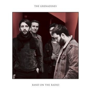 Grenadines The - Band On The Radio i gruppen VINYL / Hårdrock/ Heavy metal hos Bengans Skivbutik AB (3736583)