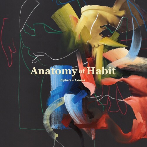Anatomy Of Habit - Ciphers + Axioms i gruppen VINYL / Hårdrock/ Heavy metal hos Bengans Skivbutik AB (3740503)