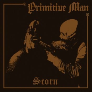 Primitive Man - Scorn i gruppen CD / Hårdrock/ Heavy metal hos Bengans Skivbutik AB (3741784)