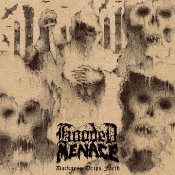 Hooded Menace - Darkness Drips Forth i gruppen CD / Toppsäljare hos Bengans Skivbutik AB (3741805)